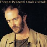 La storia – Francesco De Gregori