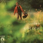 Anche per te - Lucio Battisti Anche per te – Lucio Battisti