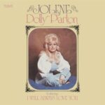 Jolene – Dolly Parton
